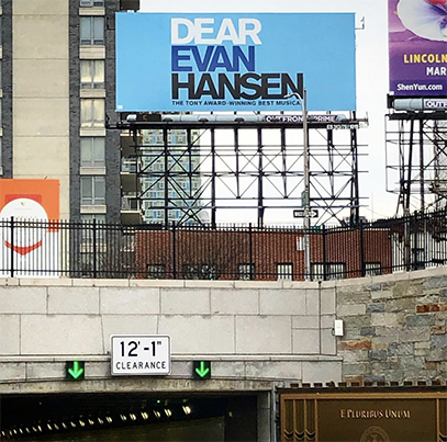 What better way to be welcomed to New York City than a giant billboard of Tony Award®-winning Best Musical “Dear Evan Hansen”?